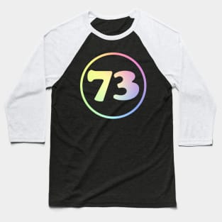 73 - The Best Number Baseball T-Shirt